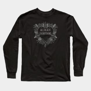 All Black Everything Wreath Long Sleeve T-Shirt